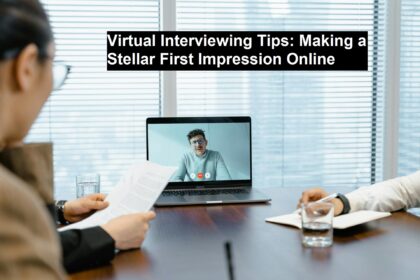 Virtual Interviewing Tips