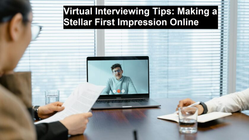 Virtual Interviewing Tips