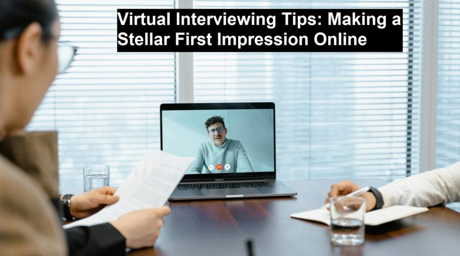 Virtual Interviewing Tips