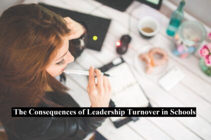 Leadership Turnover in Schools